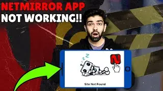 Why Netmirror App Not Working on Android? | Netmirror App Alternative