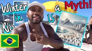 Top 10 Reasons You Should Come To Rio de Janeiro  In the Winter 🇧🇷