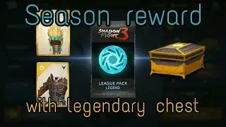 Shadow fight 3 Season reward with legendary chest.