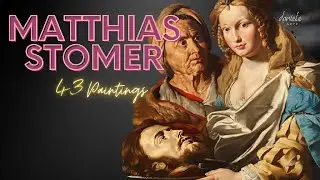 Matthias Stomer: A Collection of 43 Paintings