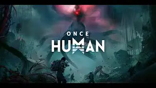 Once Human | Day 1