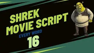 Typing Every Word of the Shrek Script Until I Finish It - [16]