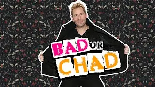 Bad or Chad - 