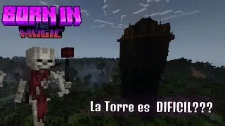 ¡Completando la Torre del Caos además Exploración Épica en Minecraft !-☠️Born in the Magic🪄