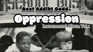 Hip Hip Instrumental Album: Oppression Vol.1