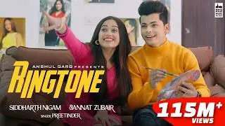 RINGTONE - Preetinder | Jannat Zubair & Siddharth Nigam | Rajat Nagpal | Vicky Sandhu | Anshul Garg