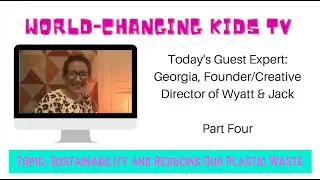 Interview with Georgia from Wyatt & Jack (Part 4): Looking for Ways to Reuse & Sourcing Material