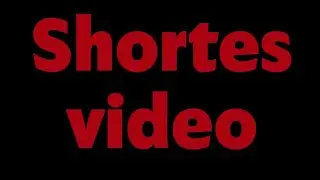 Shortes video