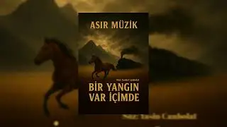 Anatolian Nova - Bir Yangın Var İçimde 