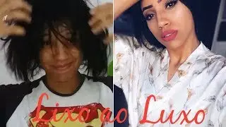 Lixo ao luxo
(Se arrume comigo ).