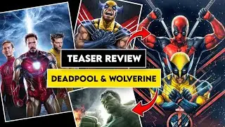 Deadpool & Wolverine Teaser Review | Deadpool 3 | @joininscience
