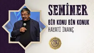 Bir Konu Bin Konuk - Hayati İnanç [05.01.2020]