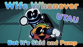 Wife Whenever But It's Skid and Pump || FNF NuSky/SkyVerse Mod || UTAU Cover (+UST)
