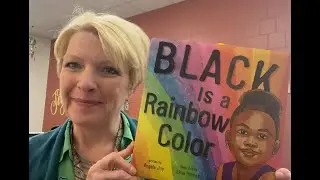 Mrs  Garcia Reads Black is a Rainbow Color by Angela Joy