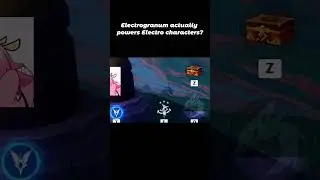 Electrogranum actually powers Electro characters 