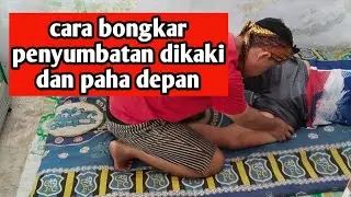 CARA PIJAT BONGKAR PENYUMBATAN DI KAKI
