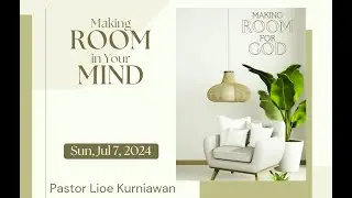 Making Room in Your Mind