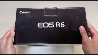 Canon EOS R6 UNBOXING