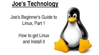 Joe's Beginner's Guide to Linux, Part1 (using Linux Mint 16 KDE): How to get Linux and Install it