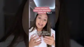 Sintomas gravidez gemelar. Parte 1