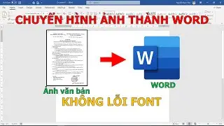 ABBYY FineReader 15 chuyển HÌNH ẢNH sang WORD không lỗi Font ❤ Việt Nam Channel ❤