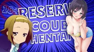 ReserV Coub №182! ➤ Best coub / аниме приколы / коуб / игровые приколы / аниме коуб / кубы / АМВ