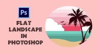 Flat Landscape | Photoshop | Speed Art