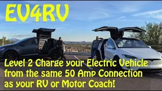 EV4RV - Charge an EV like a Tesla From One 50 Amp Connection Even when RVing!