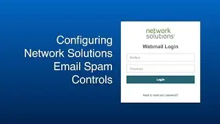 Configuring Network Solutions Email Spam Controls to Prevent Bounced Emails
