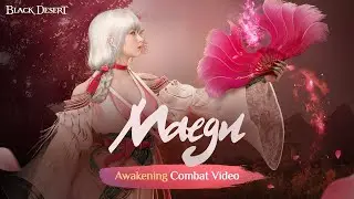 BDO Maegu Awakening Gameplay