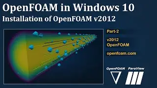 Install OpenFOAM: Part 2 [OpenFOAM v2012 in WINDOWS 10]