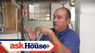 How to Install a Tankless Water Heater | Ask This Old House