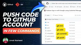 Push Code to GitHub Account in Just a Few Commands 😱