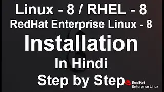 Linux 8 installation - RHEL-8 installation step by step in Hindi | by Rohit shanu