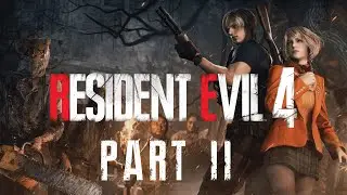 🔴Resident Evil 4 PS5 REmake | Part 2