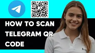 HOW TO SCAN QR CODE IN TELEGRAM NEW ULTIMATE GUIDE 2024!