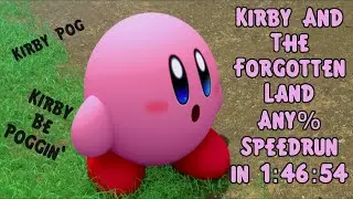 Kirby and the Forgotten Land Any% Speedrun in 1:46:54