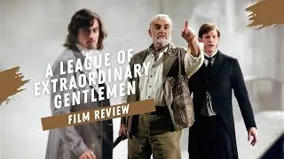 League of Extraordinary Gentlemen (2003) Film Review