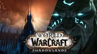 World of Warcraft  Shadowlands   ТРЕЙЛЕР на русском