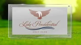 Lake Presidential Golf Club   Drone Course Tour