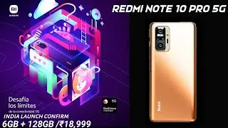 Redmi Note 10 Pro 5G - India Launch Confirm, SD750G | 120hz Super Amoled, Specifications & Price