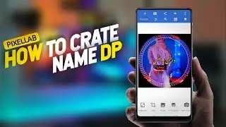 How to create a name DP WhatsApp name DP DP kaise banaen Full tutorial pixellab | Tecnhical danish
