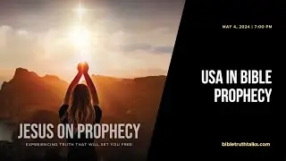 USA in Bible Prophecy - Jesus on Prophecy