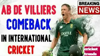 Ab de Villiers की हुई अंतरराष्ट्रीय क्रिकेट में वापसी |BREAKING NEWS|ICC|Ab de villiers|