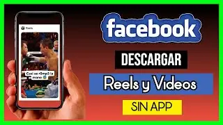 Descargar REELS y VIDEOS de Facebook Rápido y Fácil: Método Sin App