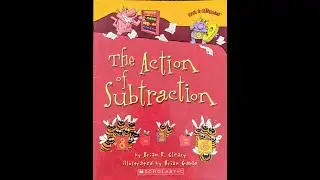 The Action of Subtraction Read Aloud