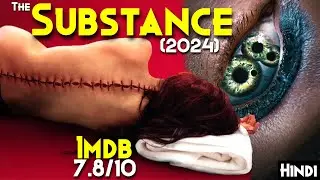 KANTARA,TUMBBAD Bhool Jaoge - The Substance (2024) Explained In Hindi | BAN Hone Se Pehle Dekhlo