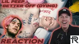 PSYCHOTHERAPIST REACTS to Lil Peep- Better Off (Dying)
