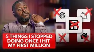 5 Things I Stopped Doing Once I Made My First Million | Anthony O'Neal