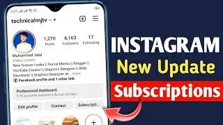 Instagram New Update || Instagram Subscriptions Update || Subscribe Button on Instagram Update